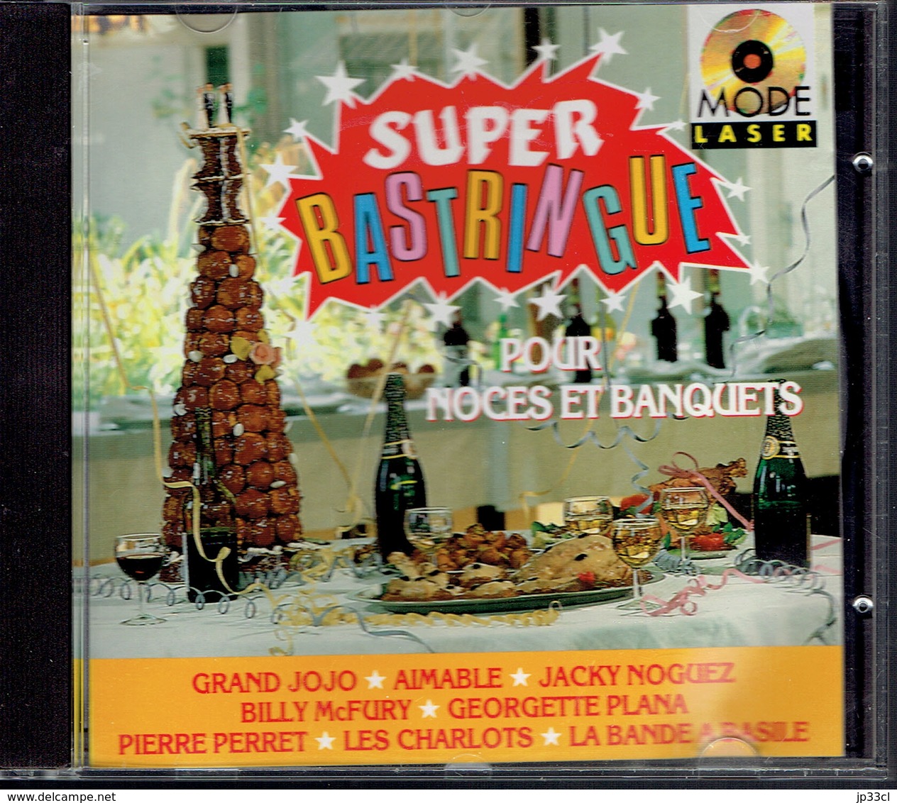 Super Bastringue Pour Noces Et Banquets Grand Jojo, Aimable, Pierret, Charlots, Bande à Basile, Etc. (1988) - Hit-Compilations