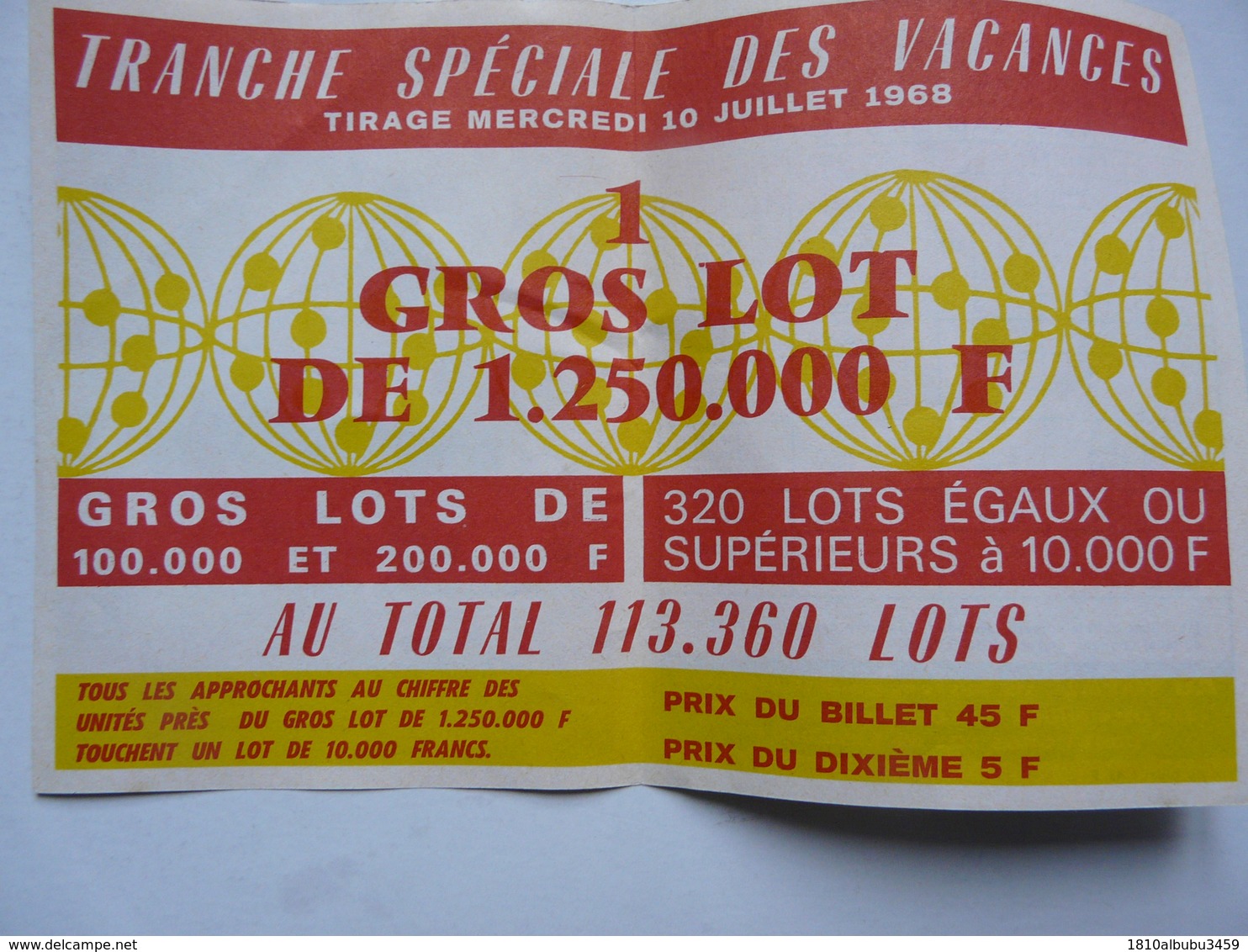 VIEUX PAPIERS - LOTERIE NATIONALE : Tranche Spéciale Des Vacances - Tirage Mercredi 10 Juillet 1968 - Tableau Des Lots - Billets De Loterie