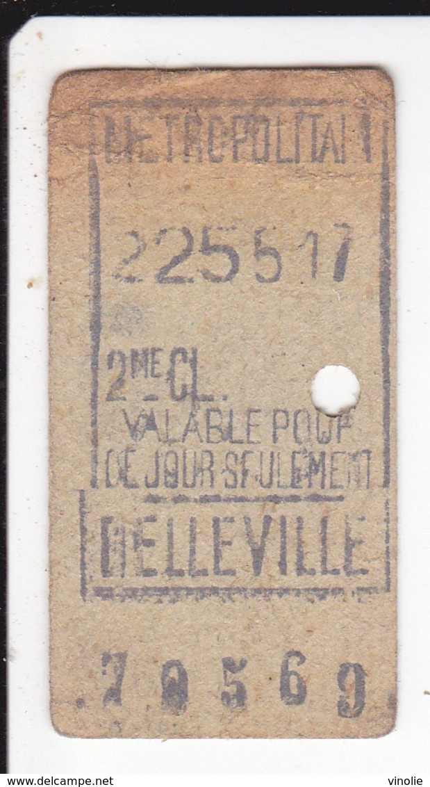 2020-3407 : TICKET DE METROPOLITAIN. BELLEVILLE 2° CLASSE.  VALABLE CE JOUR SEULEMENT - Europe