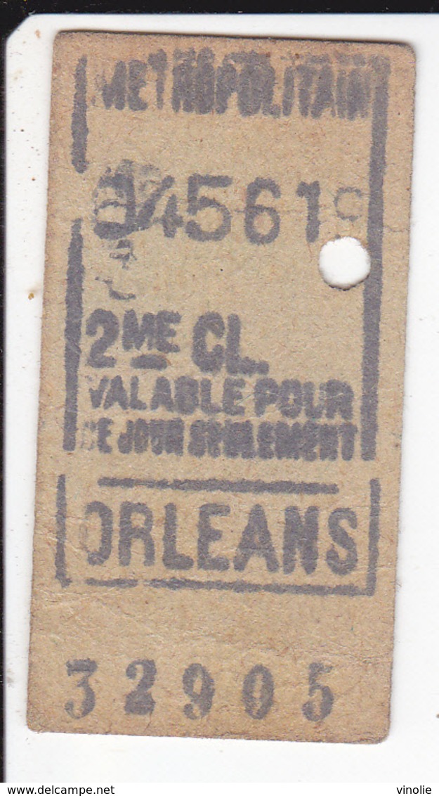 2020-3413 : TICKET DE METROPOLITAIN. ORLEANS. 2° CLASSE.  VALABLE CE JOUR SEULEMENT - Europa