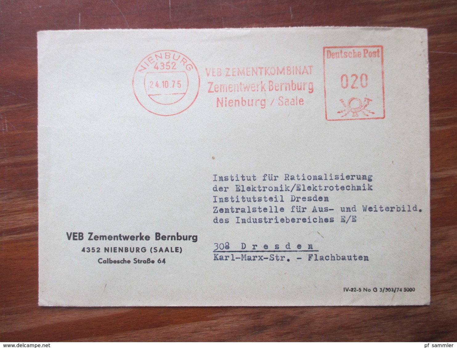 DDR Deutsche Post 1972 - 76 Freistempel Belege VEB Zementkombinat Zementwerk Nienburg Saale Nach Dresden Gesendet! - Storia Postale