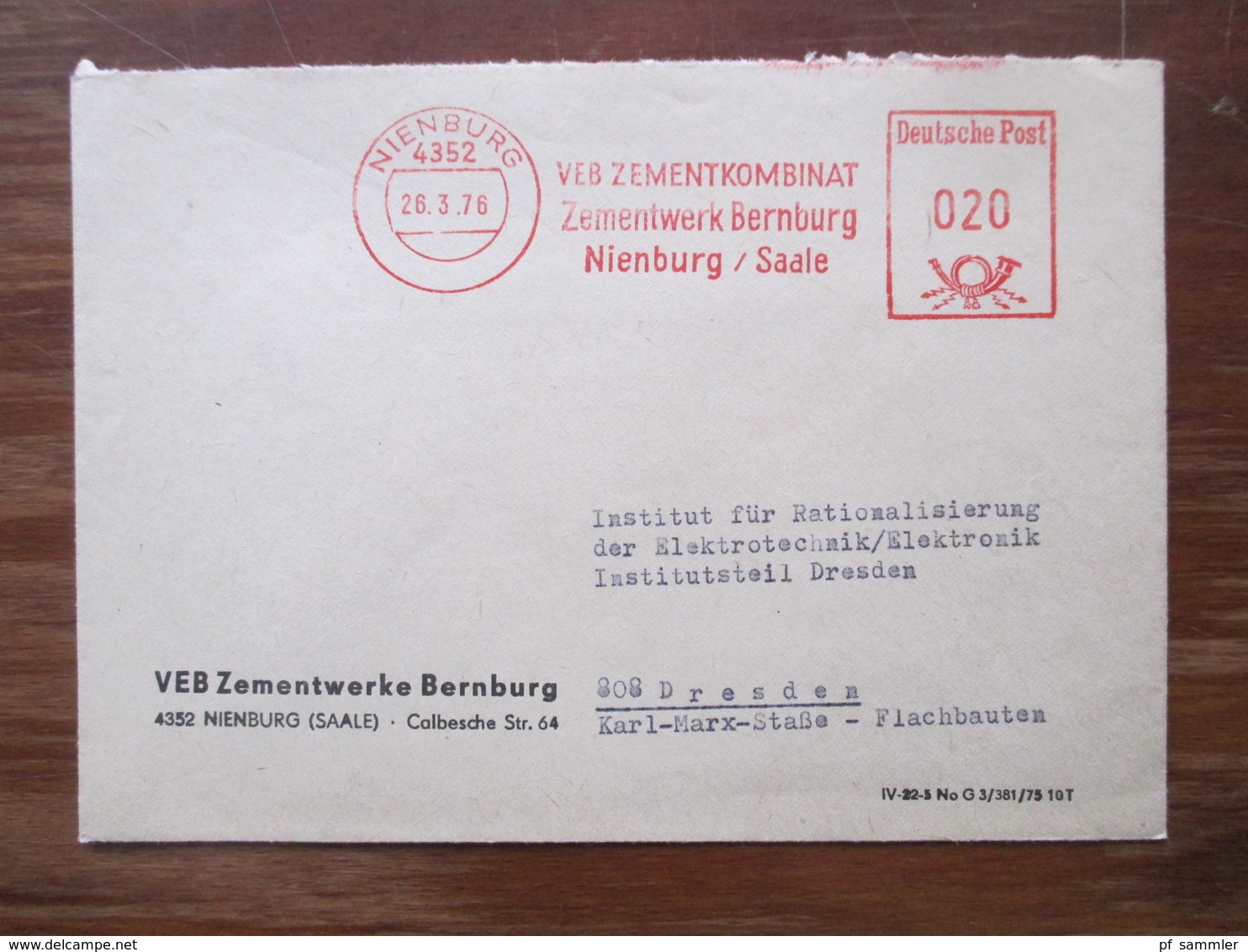 DDR Deutsche Post 1972 - 76 Freistempel Belege VEB Zementkombinat Zementwerk Nienburg Saale nach Dresden gesendet!