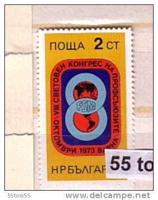 1973 Congress Federation Trade Union 1v.-MNH  Bulgaria / Bulgarie - Unused Stamps
