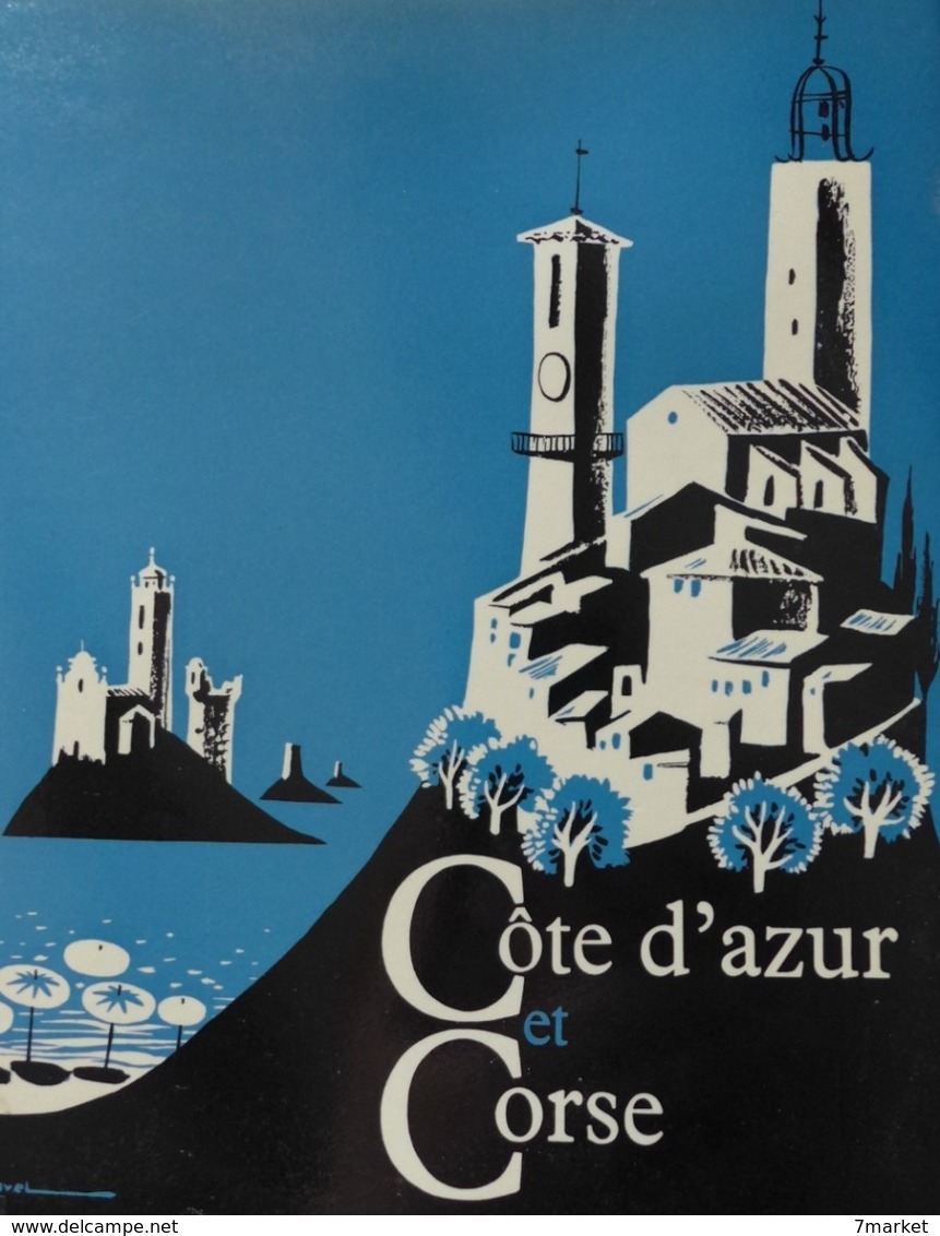 Louis Pierrein - Côte D'Azur Et Corse / éd. Ateliers De Constructions Electriques De Delle - 1961 - Côte D'Azur