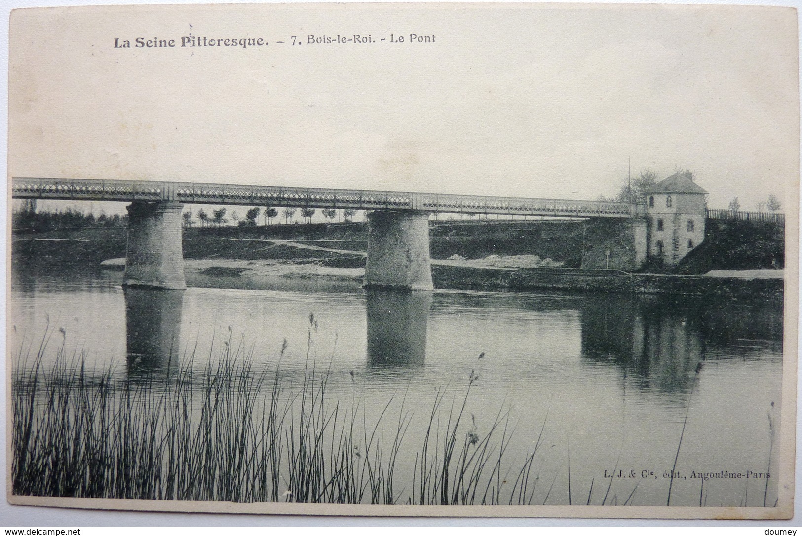 LA SEINE PITTORESQUE - LE PONT - BOIS LE ROI - Ile-de-France