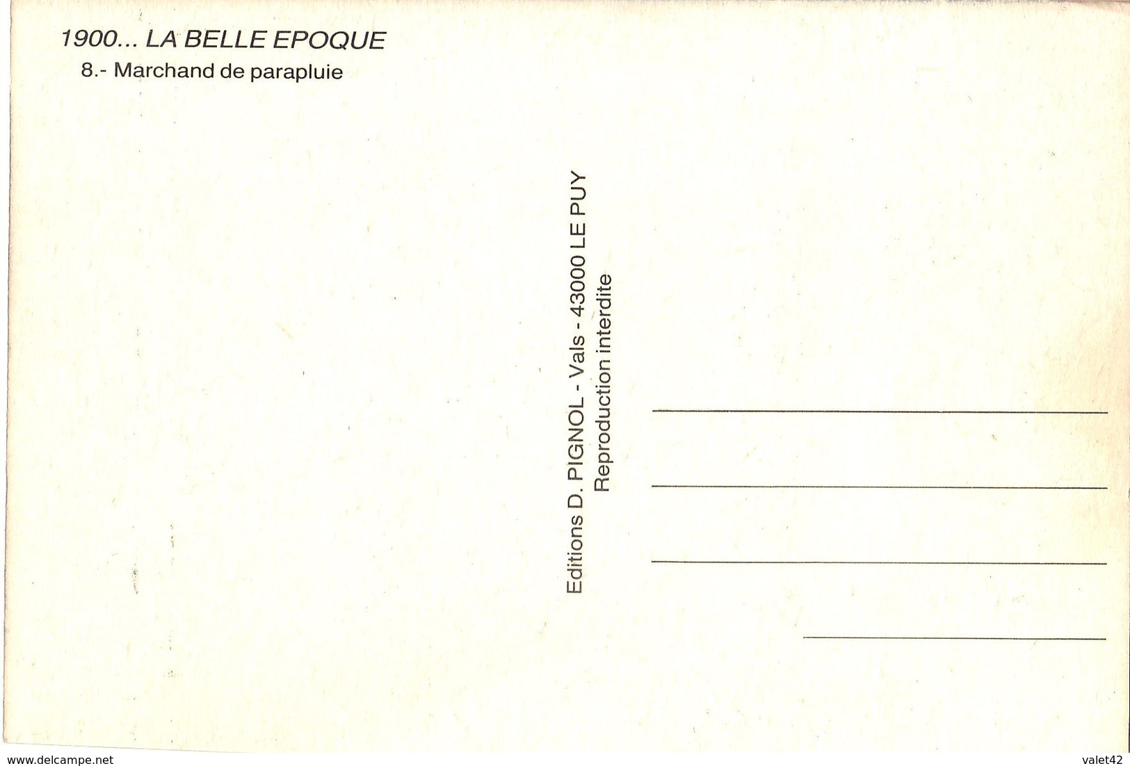 1900 LA BELLE EPOQUE MARCHAND DE PARAPLUIE    ( REPRODUCTION ) EDITIONS PIGNOL  LE PUY - Artesanal