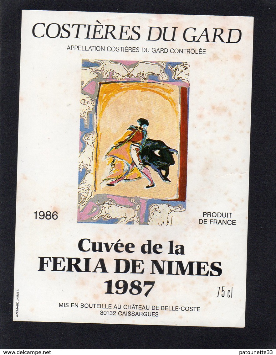 ETIQUETTE COSTIERES DU GARD CUVEE DE LA FERIA DE NIMES 1987 - Sonstige & Ohne Zuordnung