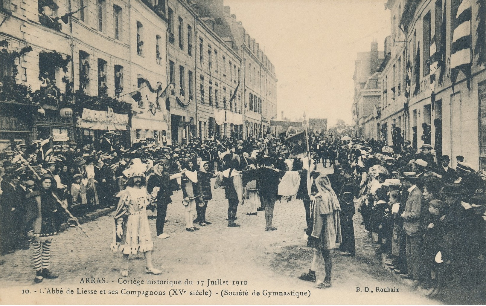 ARRAS Cortége Historique Du 17 07 1910 LAbbé De Liesse Et Ses Compagnons Vue 10 état Neuf - Arras