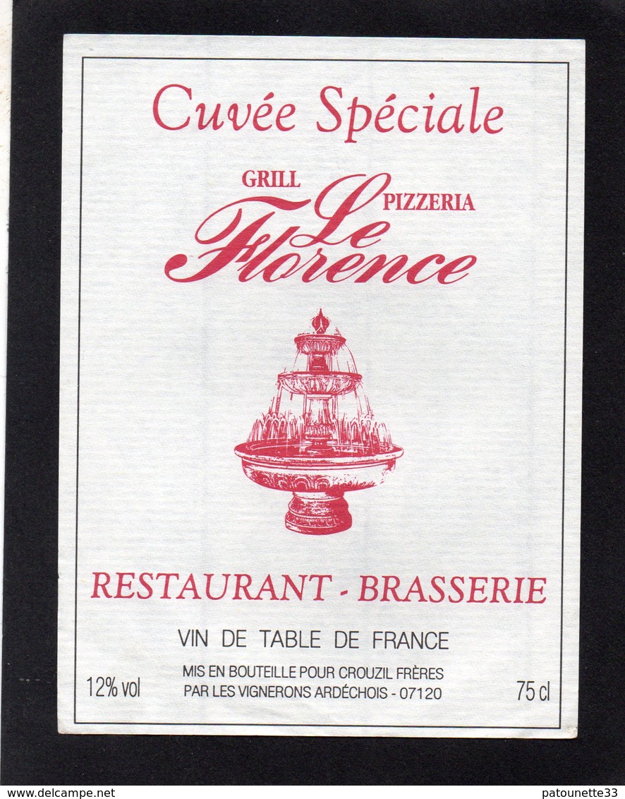 ETIQUETTE VIN CUVEE SPECIALE GRILL PIZZERIA LE FLORENCE RESTAURANT BRASSERIE - Other & Unclassified