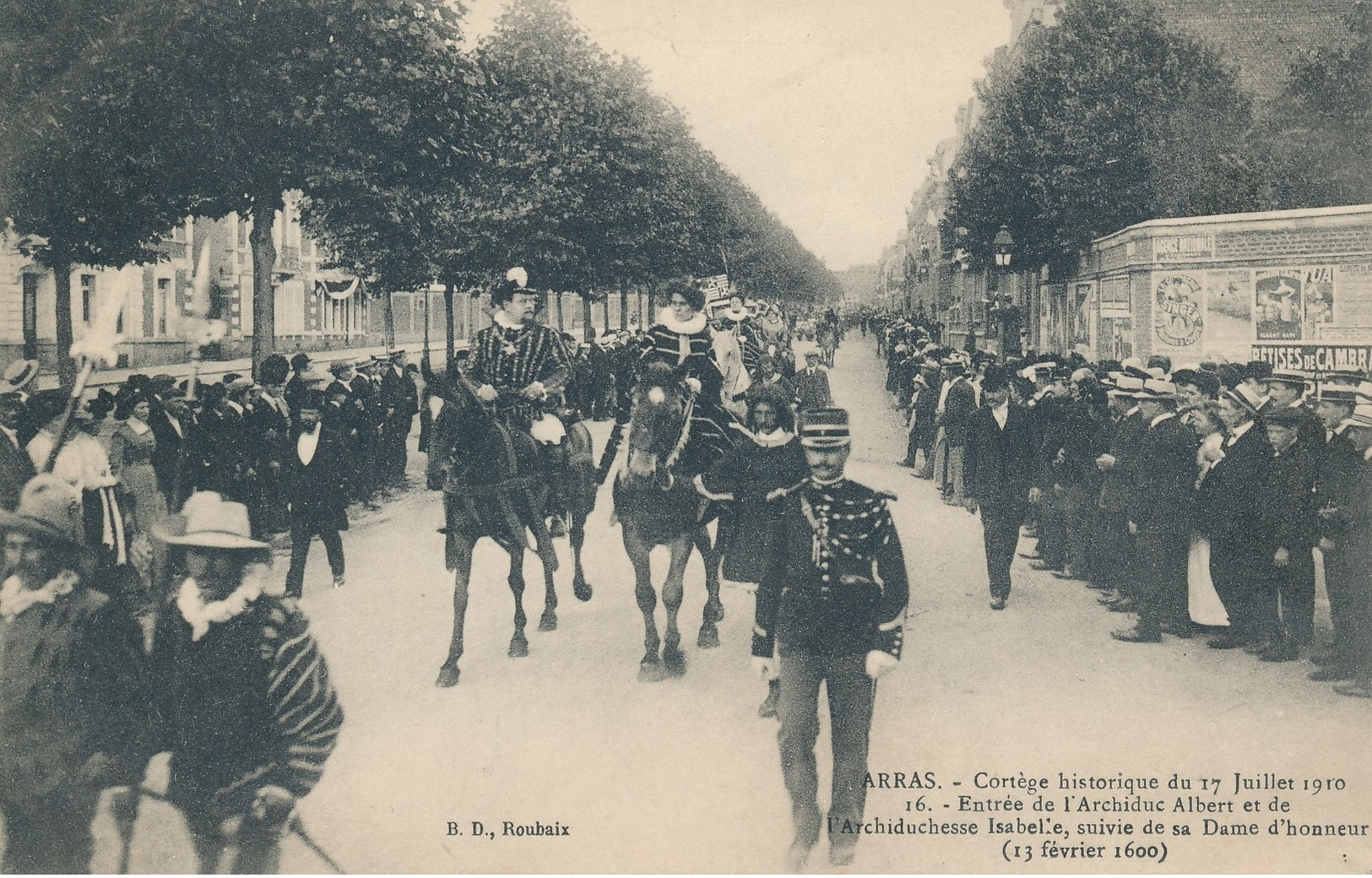 ARRAS Cortége Historique Du 17 07 1910 Entrée De L'Archiduc Albert Et De L4Archiduchesse Vue 16 état Neuf - Arras