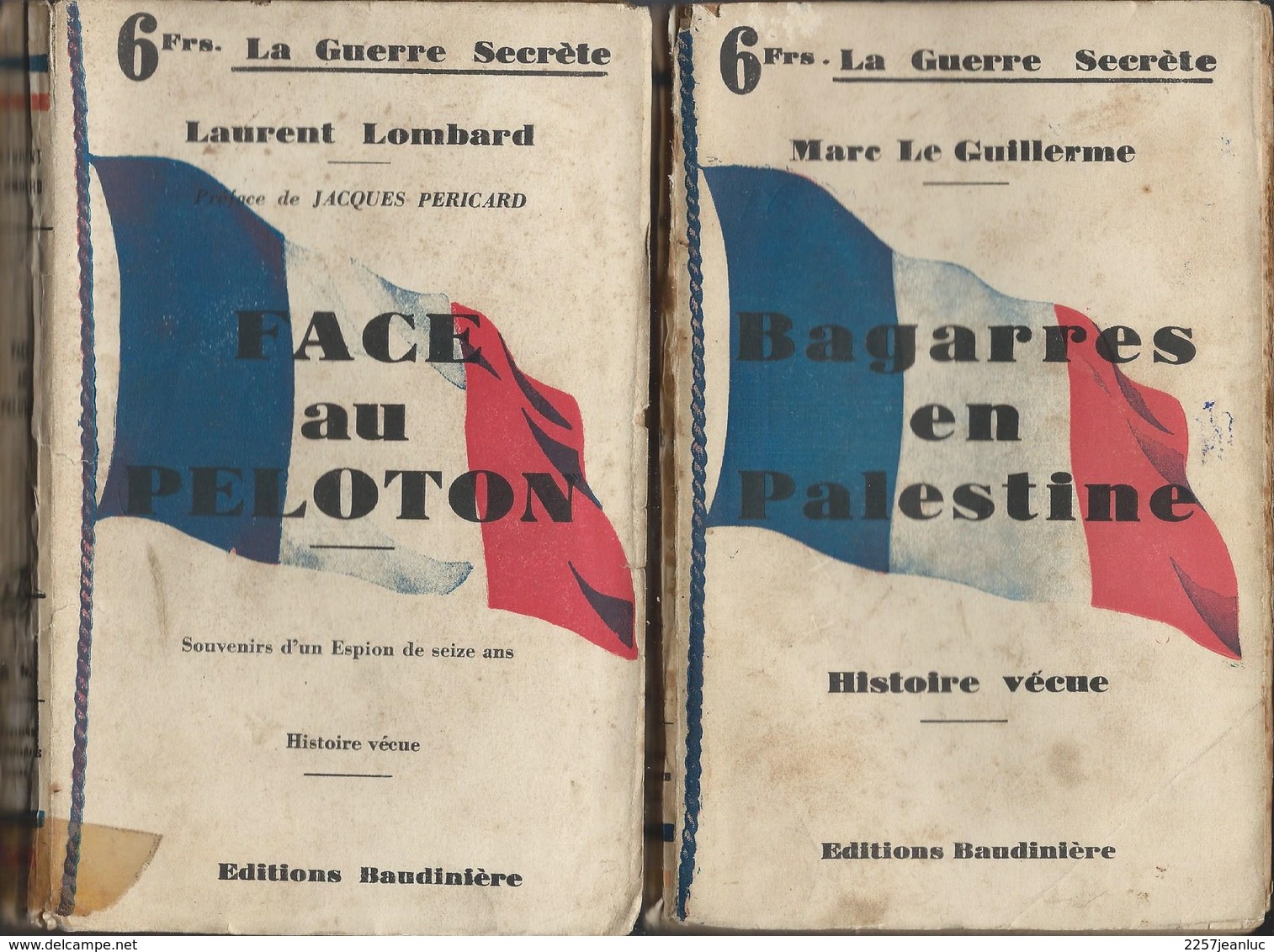 La Guerre Secrète - Bagarres En Palestine & Face Au Peloton  Editions Baudinière 1937 - Historia