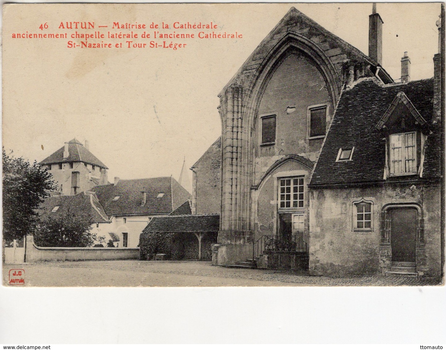 Autun  -  Maitrise De La Cathedrale St-Nazaire Et Tour St-Leger -  CPA - Autun