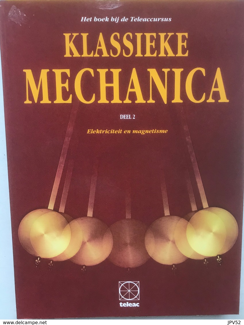 (104) Klassieke Mechanica - 1986 - Deel 2 + Antwoorden - 405p.& 67p. - Zo Goed Als Nieuw - H29x21cm - Escolares