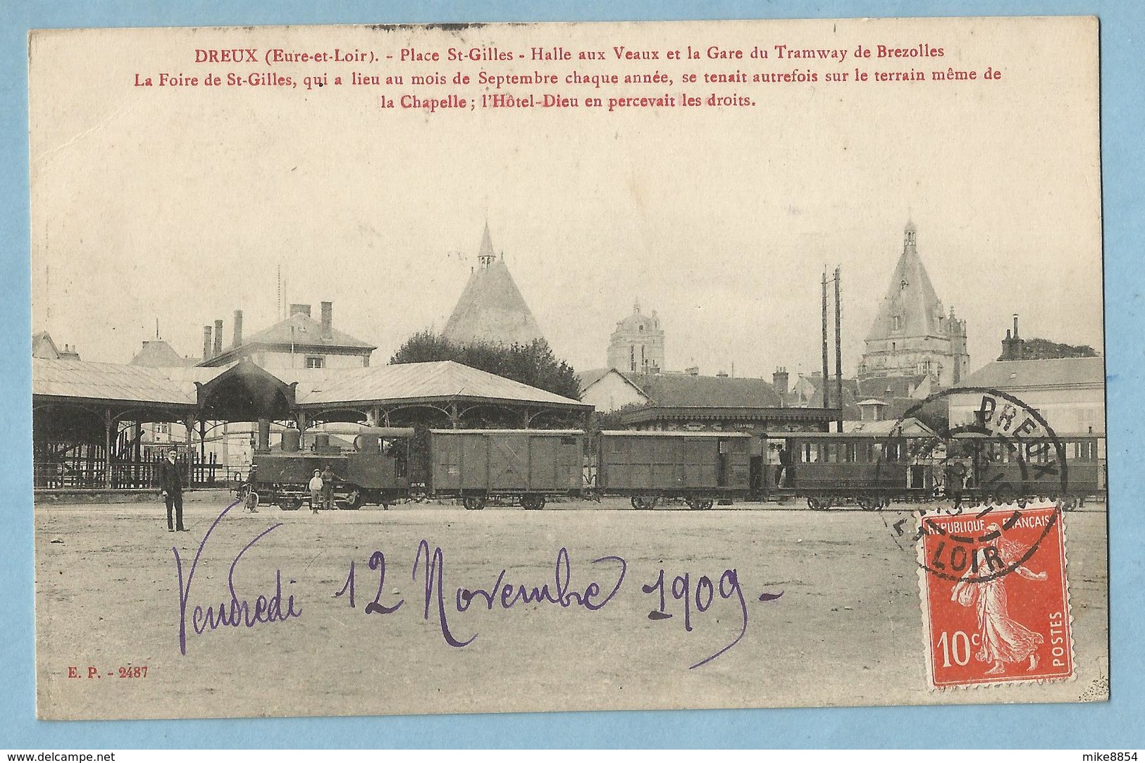 BA0369  CPA  DREUX (Eure-et-Loir)  Place St-Gilles - Halle Aux Veaux Et La Gare Du Tramway De Brezolles  +++ - Dreux