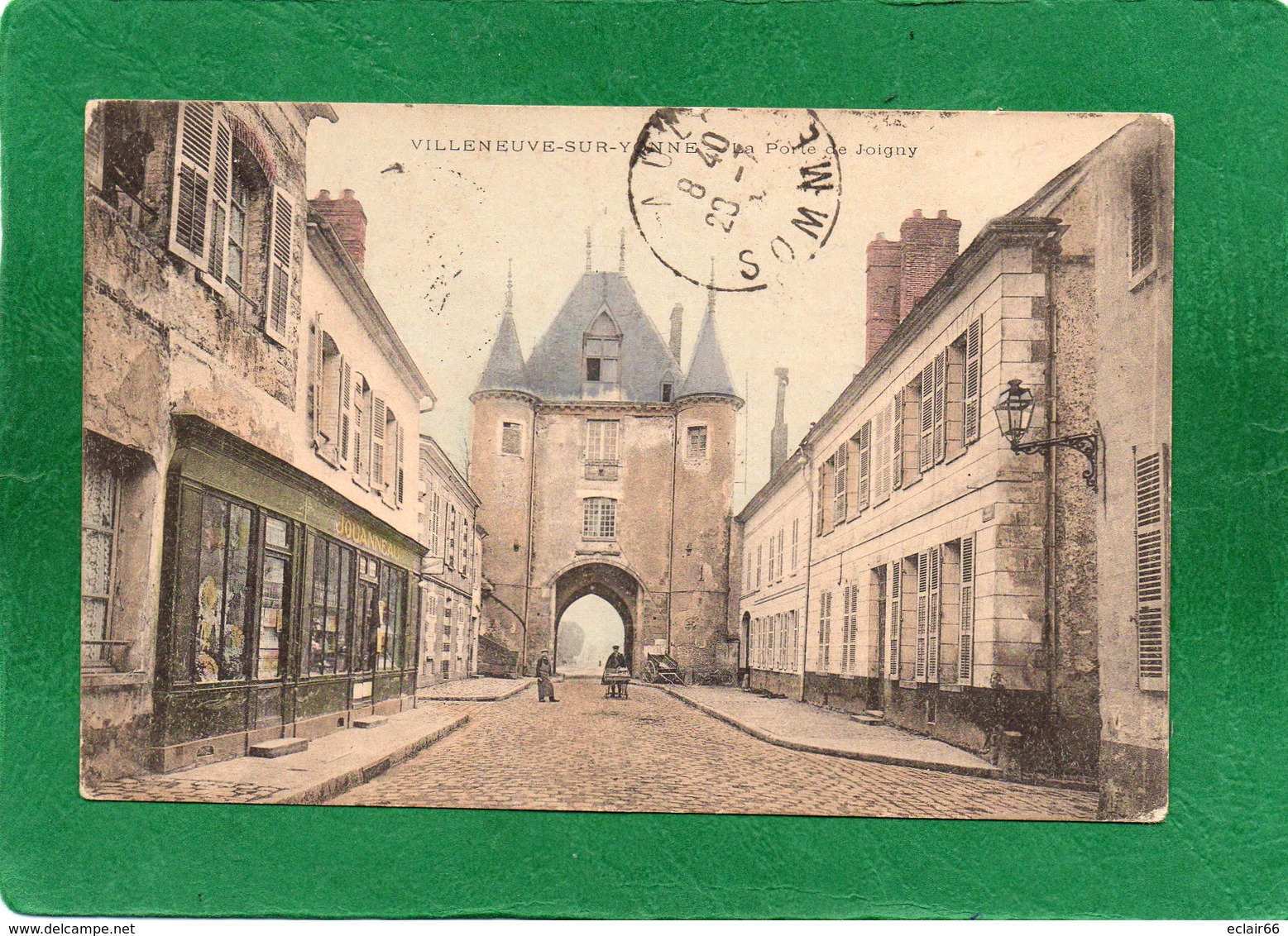 89 Villeneuve Sur Yonne Porte De Joigny Magasin Jouanneau Animation   CPA 1924 - Villeneuve-sur-Yonne