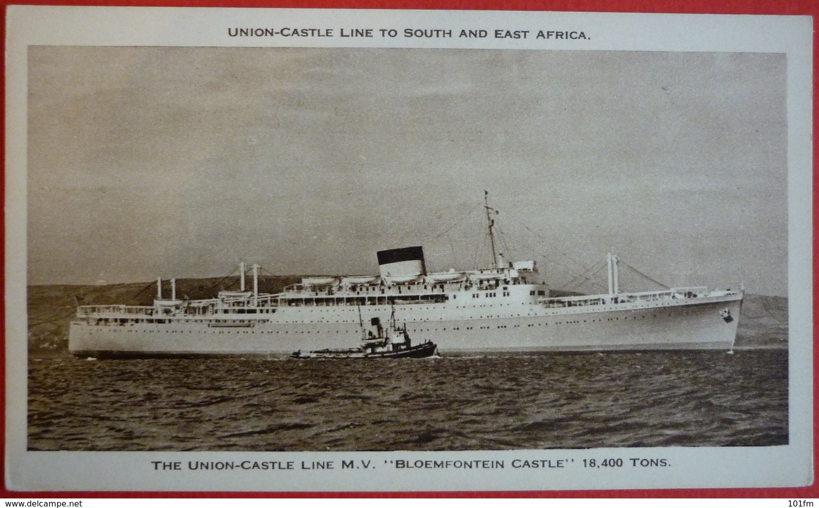 THE UNION-CASTLE LINE S.S.BLOEMFONTEIN CASTLE , LINE TO SOUTH AND EAST AFRICA - Dampfer