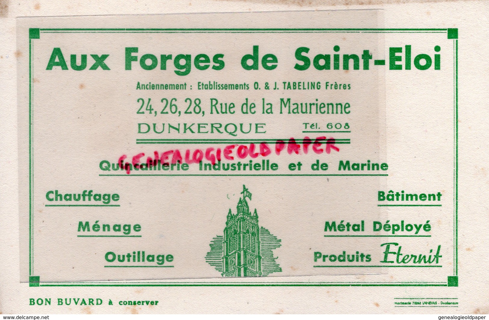 59- DUNKERQUE- RARE BUVARD AUX FORGES DE SAINT ELOI- ETS. O. & J. TABELING FRERES- QUINCAILLERIE-24 RUE DE LA MAURIENNE - Sonstige & Ohne Zuordnung