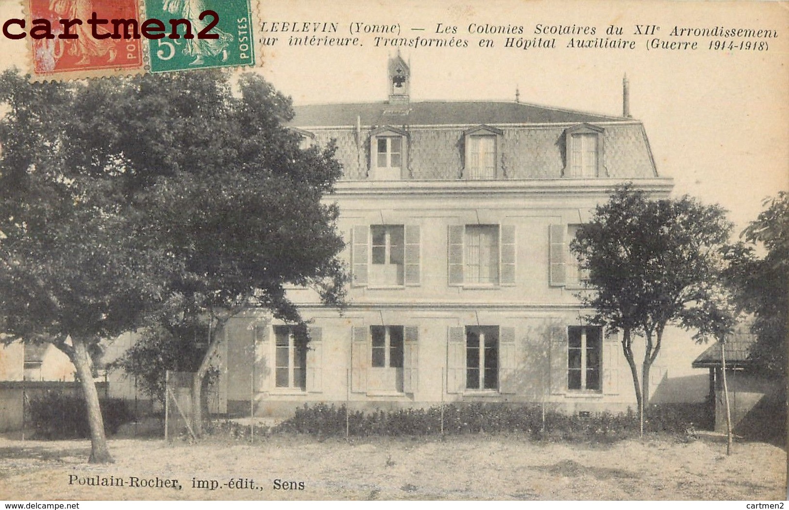 VILLEBLEVIN COLONIES SCOLAIRES TRANSFORMEES EN HOPITAL AUXILIAIRE (GUERRE 1914-1918) 89 - Villeblevin