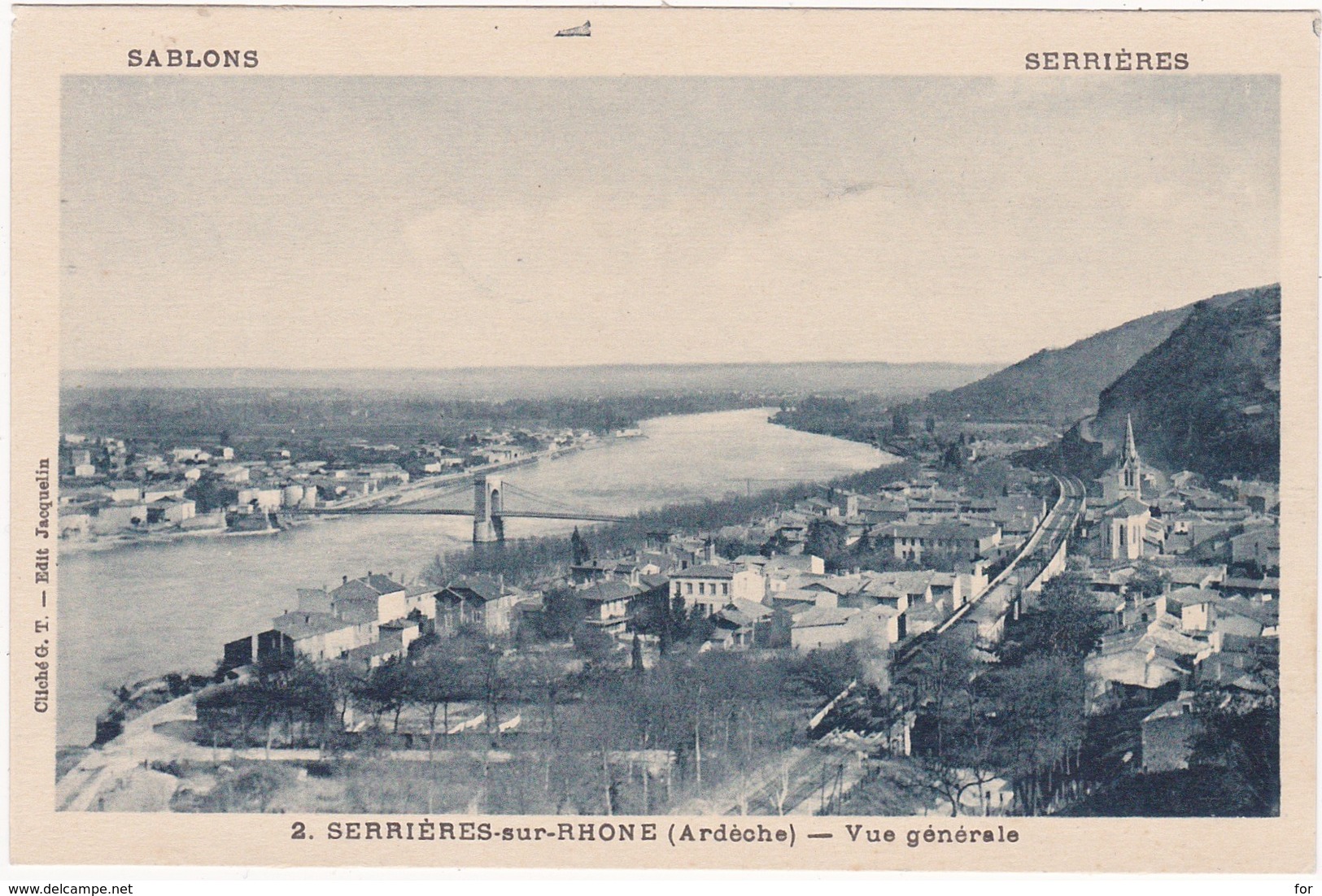 07 : SERRIERES : Vue Générale  ( Sablons - Serrières Sur Rhone ) - Serrières