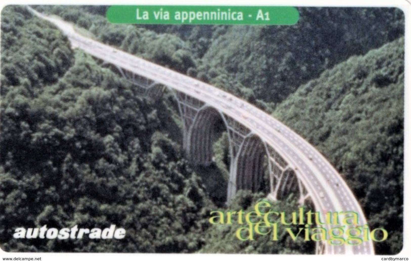 *ITALIA: VIACARD - A1 - LA VIA APPENNINICA (L.100000)* - Usata - Altri & Non Classificati