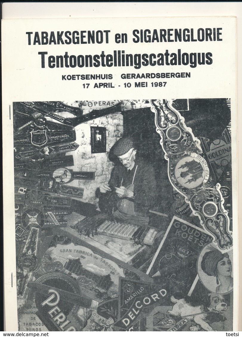 Brochure GERAARDSBERGEN  TABAKSGENOT EN SIGARENGLORIE  TENTOONSTELLINGSCATALOGUS  1987 - Autres & Non Classés