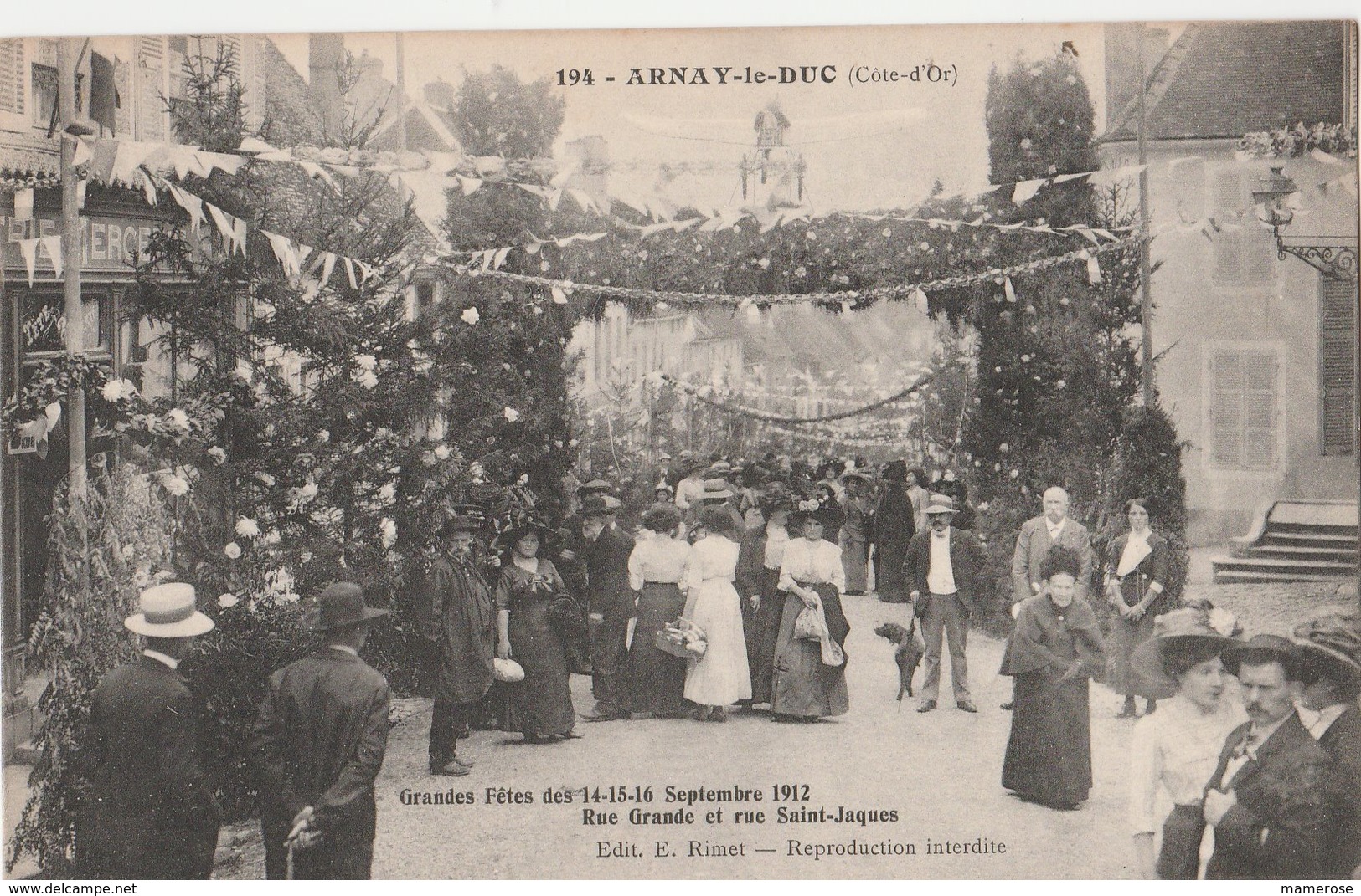 ARNAY-le-DUC (21). Grandes Fêtes Des 14-15-16 Septembre 1912. Rue Grande Et Rue Saint-Jacques - Arnay Le Duc