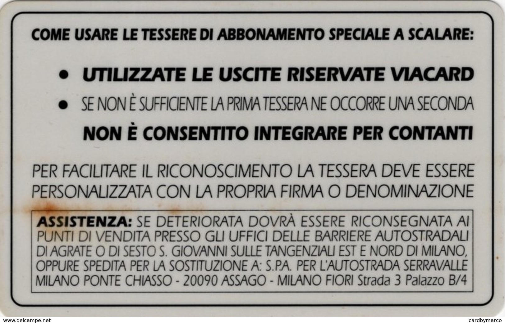 *ITALIA: VIACARD - TANGENZIALI EST E NORD DI MILANO (L.37500)* - Usata - Altri & Non Classificati