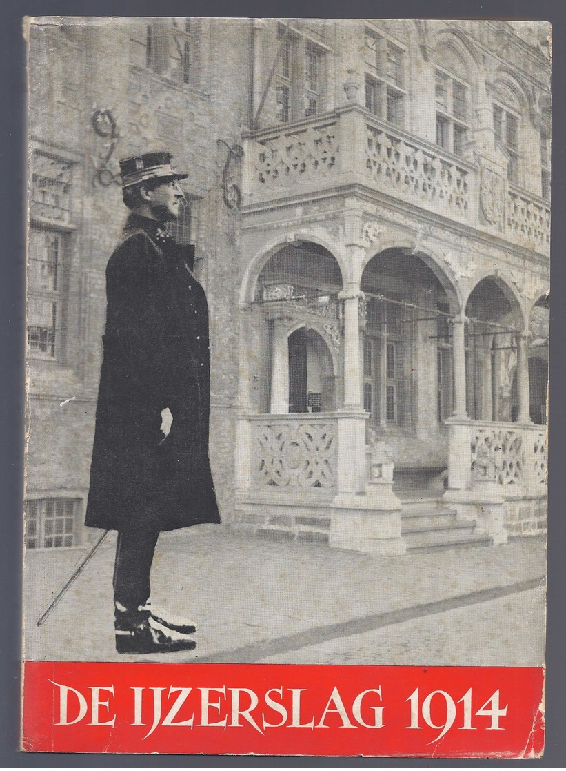 DE IJZERSLAG 1914 DOOR M. SENESAEL OUD-STRIJDER - KEIEM BAMBURG DIKSMUIDE SCHOORBAKKE TERVATE KAASKERKE LOMBARDSIJDE - Oorlog 1914-18