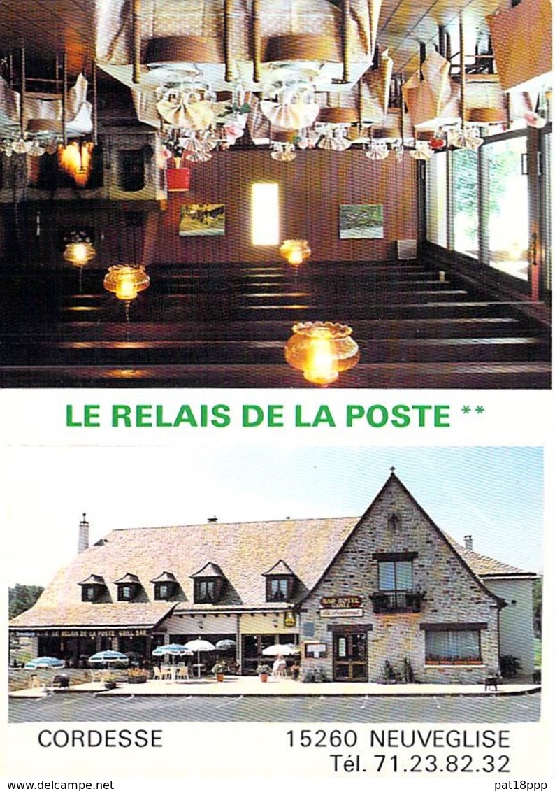 15 - CORDESSE Hotel Restaurant LE RELAIS DE LA POSTE Carte Commerciale 2 Volets Pliables CPM Village ( 190 H ) GF Cantal - Other & Unclassified