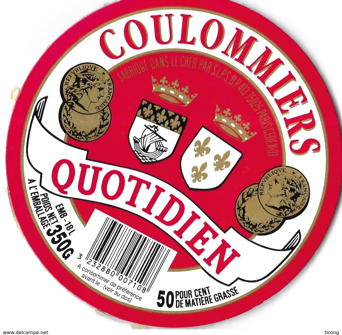 COULOMMIERS QUOTIDIEN ( MONNAIES, BLASONS D ANJOU ET DE PARIS ) VOIR LE SCANNER - Fromage