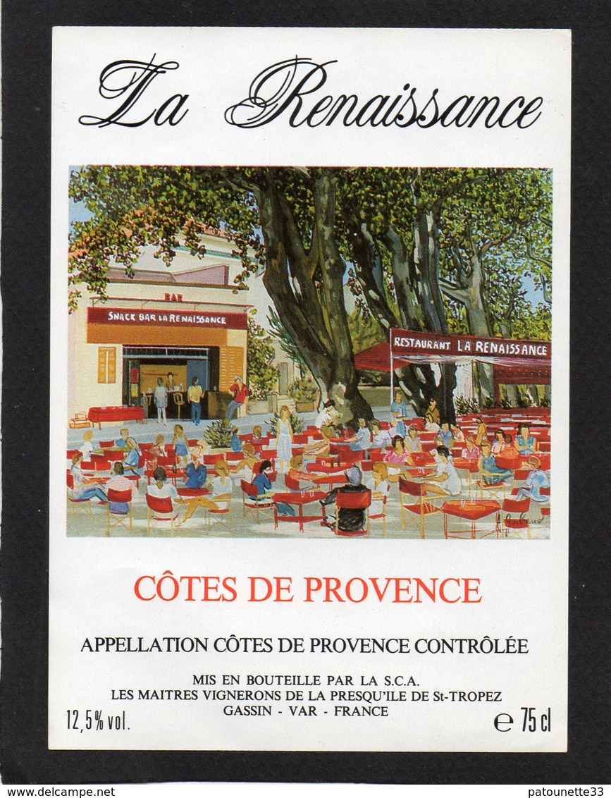 ETIQUETTE COTES DE PROVENCE CUVEE RESERVEE DU RESTAURANT SNACK BAR  LA RENAISSANCE - Other & Unclassified