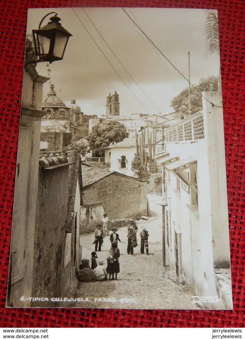 MEXICO  -  MEXIQUE  -   TAXCO -  Tipica Callejuela - Mexico