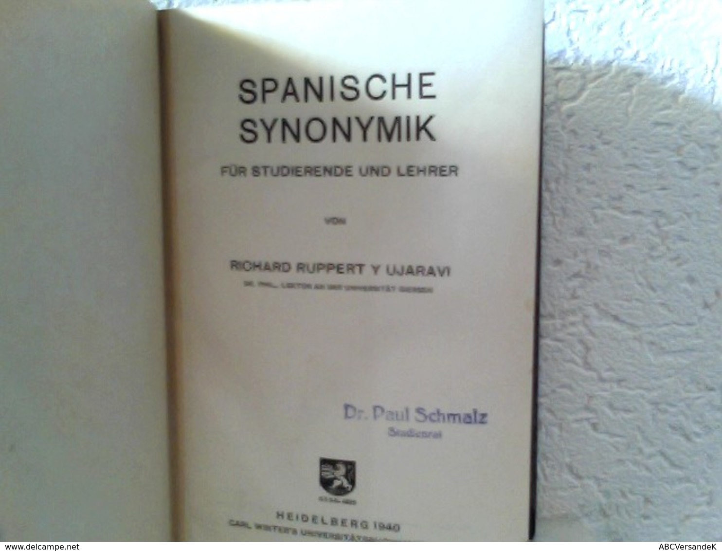 Spanische Synonymik Für Studierende Und Lehrer - Livres Scolaires