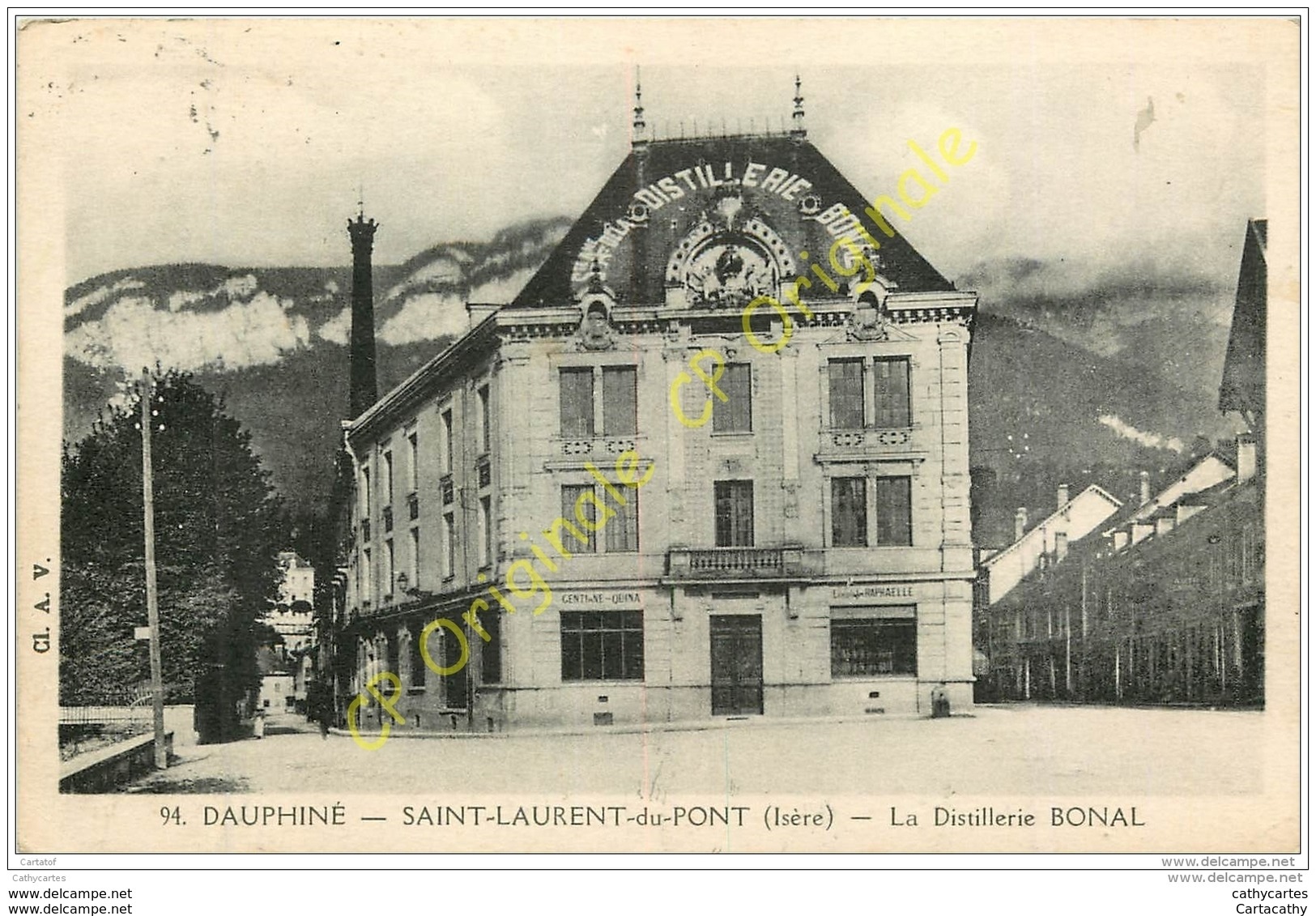 38. SAINT LAURENT DU PONT . La Distillerie BONAL . - Saint-Laurent-du-Pont