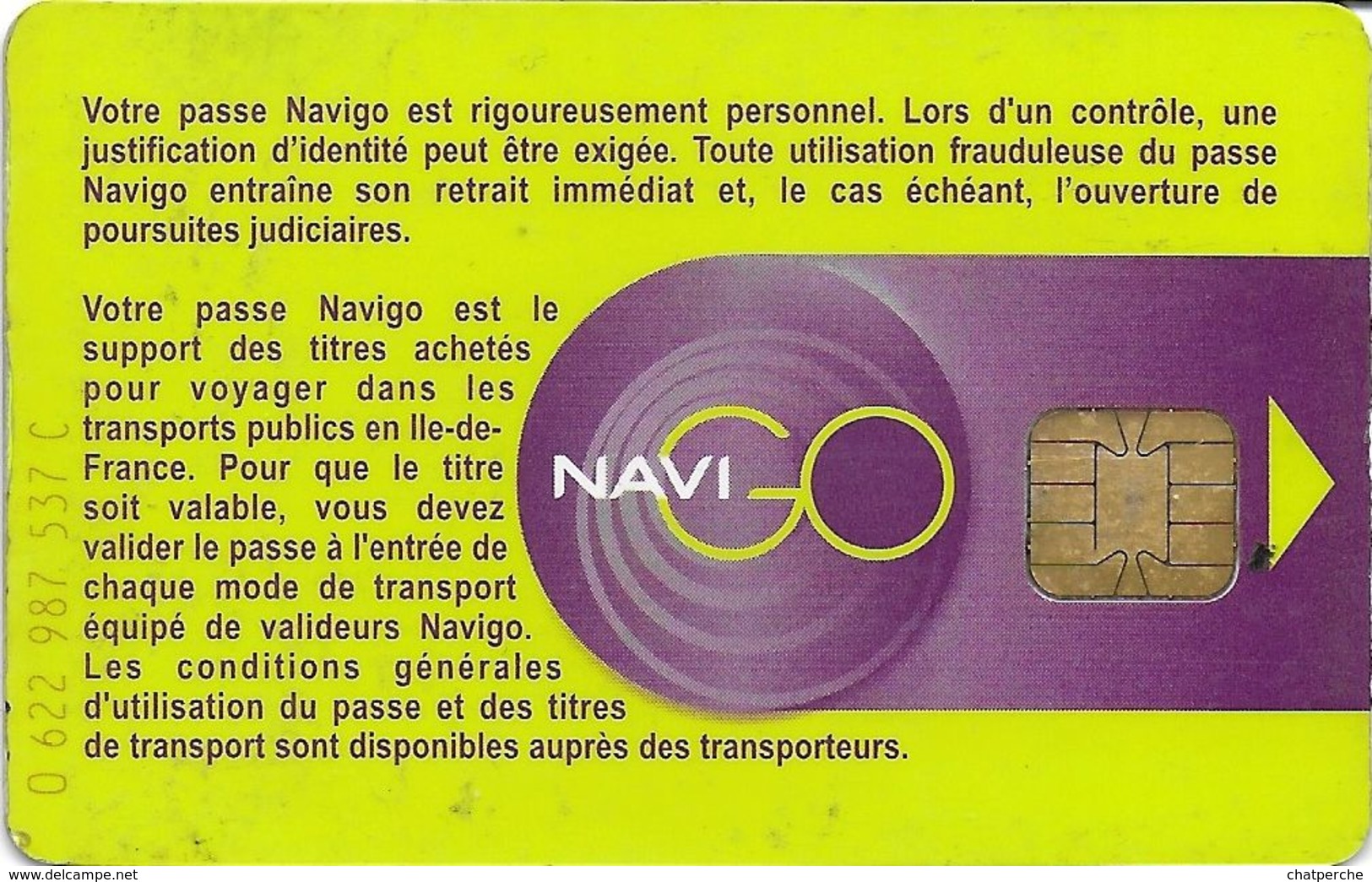 CARTE A PUCE CHIP CARD TRANSPORT METRO AUTOBUS TRAMWAY CARTE NAVIGO PARIS RÉGION N° SUR COTE GAUCHE - Altri & Non Classificati