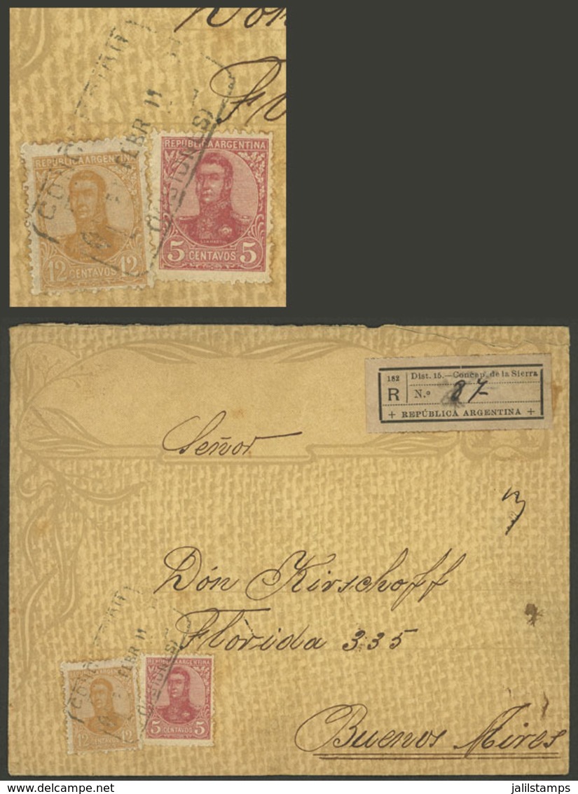 ARGENTINA: 28/FE/1911 CONCEPCIÓN DE LA SIERRA (Misiones) - Buenos Aires, Registered Cover Franked With Stamps Of San Mar - Préphilatélie