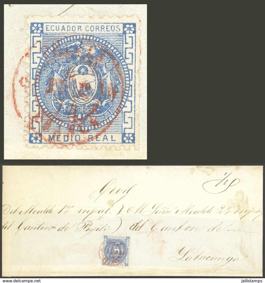 ECUADOR: Sc.9, 1872 ½R. Blue, Franking A Folded Cover Sent From PELILEO To Lacatunga On 9/FE/1874, Very Nice! - Ecuador