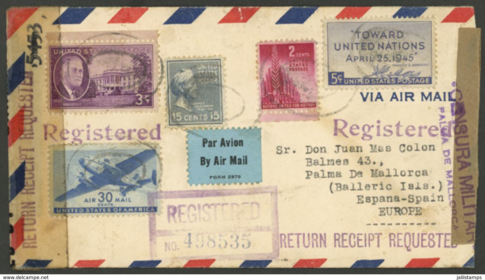 UNITED STATES: DOUBLE CENSORSHIP: Registered Airmail Cover Sent From Bronx (NY) To Palma De Mallorca On 5/JUL/1945 With  - Marcophilie