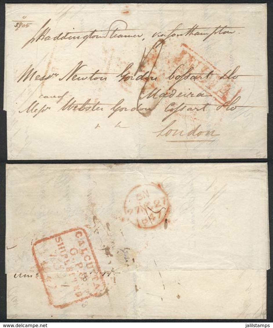 BRITISH INDIA: Entire Letter Dated CALCUTTA 7/OC/1847 And Posted To MADEIRA (arrival 28/DE), On Front Bearing Red "INDIA - Autres & Non Classés