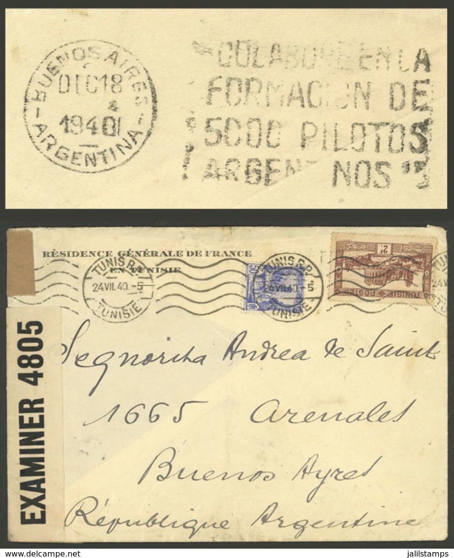 TUNISIA: 24/JUL/1940 Tunisia - Argentina, Cover Franked With 2.50Fr., With Allied Censor Label And Buenos Aires Arrival  - Tunisia (1956-...)