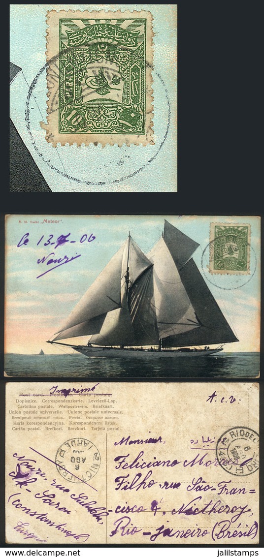 TURKEY: Postcard Franked With 10pa. And Sent From Constantinople To Brazil On 13/JUL/1906, Fine Quality, Very Nice, Rare - Autres & Non Classés