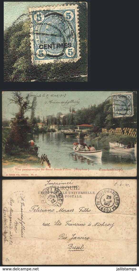 TURKEY - AUSTRIAN OFFICES: Postcard Sent From Constantinople To Brazil On 1/MAR/1907, Franked With Stamp Of The Austrian - Sonstige & Ohne Zuordnung