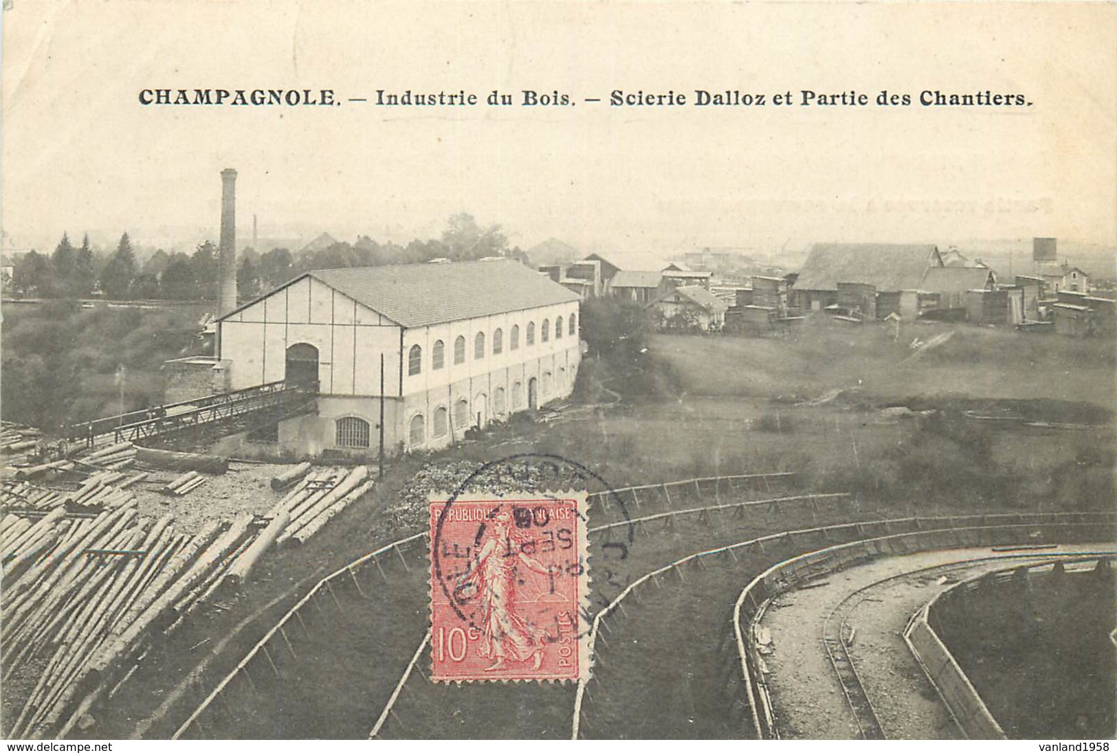 CHAMPAGNOLE- Industrie Du Bois-scierie Dalloz Et Partie Des Chantiers - Champagnole