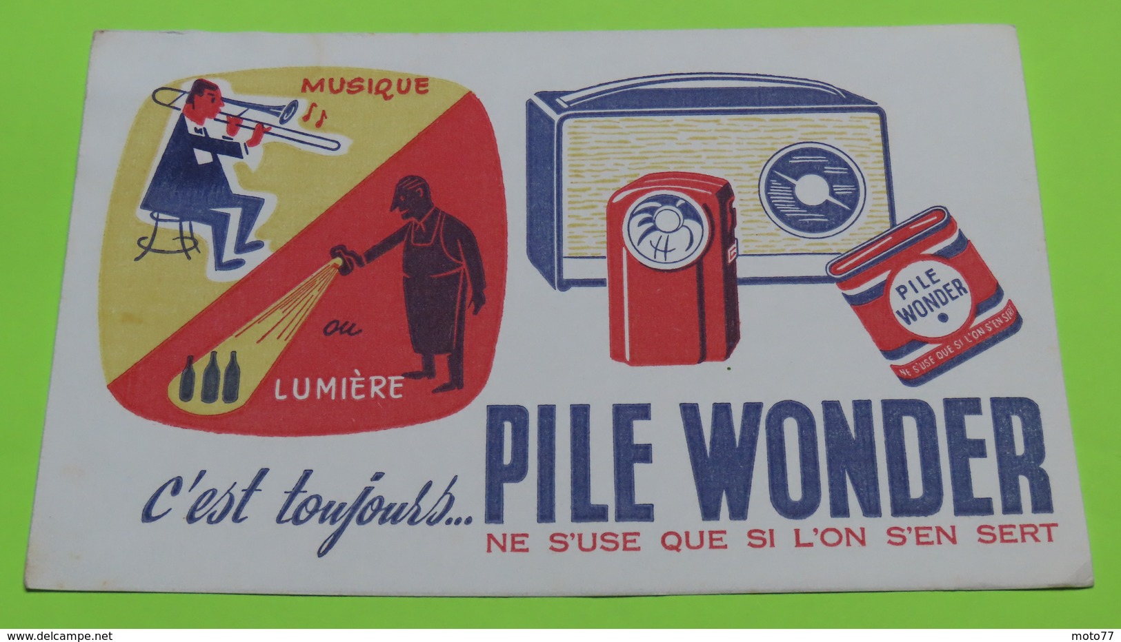 Buvard 43 - PILE WONDER - Poste Radio - état D'usage : Voir Photos - 21x14 Environ - Vers Année 1960 - Piles