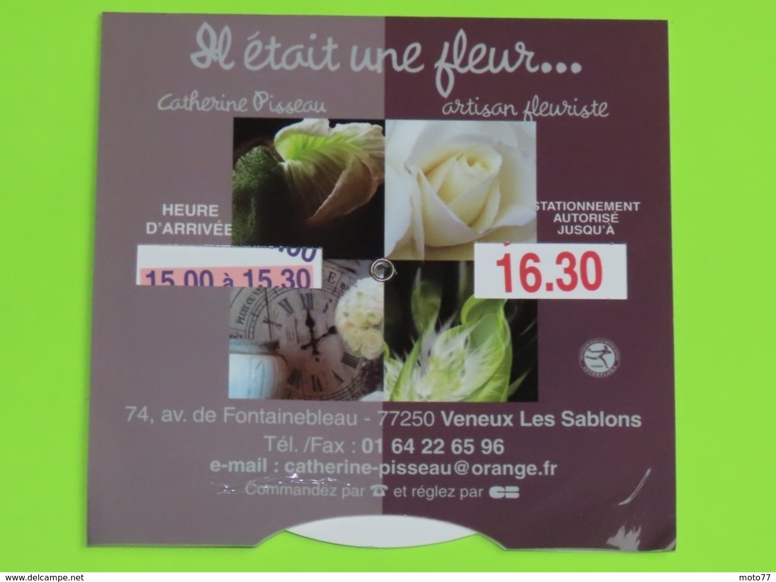 DISQUE De STATIONNEMENT Publicitaire FLEURISTE à VENEUX Les SABLONS 77 - Années 2000 - Reclame