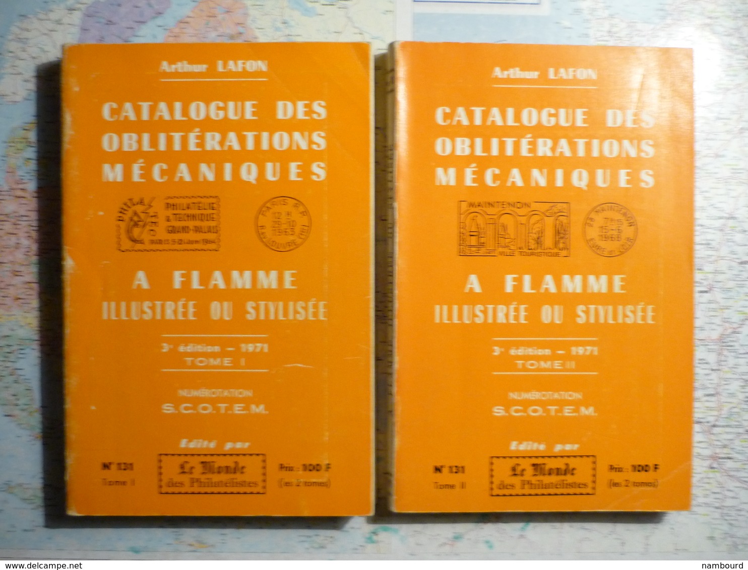 Catalogue Des Oblitérations Mécaniques  à Flamme Illustrée Ou Stylisée 3-e édition 1971 Tomes I Et II - Altri & Non Classificati