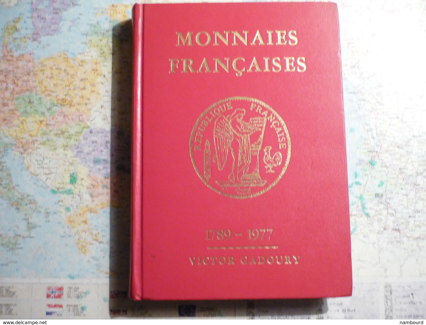 Catalogue Monnaies Françaises 1789-1977 Victor Gadoury 3-e édition - Matériel
