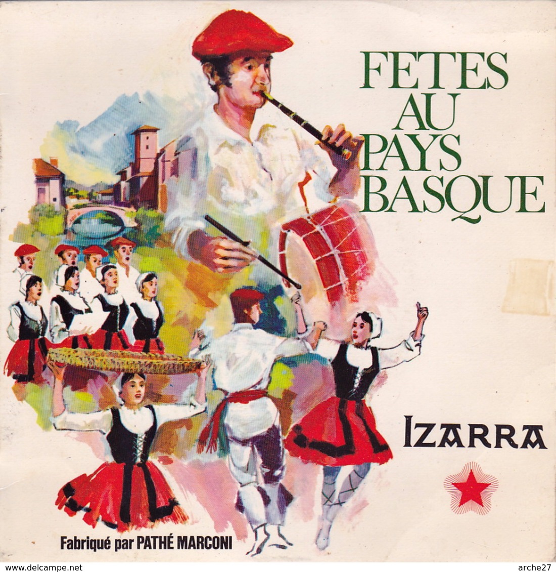 FETES DU PAYS BASQUE - EP - 45T - Disque Vinyle - Izarra - 68041 - Musiques Du Monde
