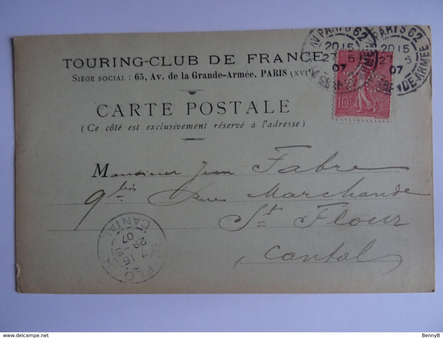 FRANCE - CARTE POSTALE TOURING-CLUB De FRANCE Paris 27/05/1907 à Cantal Reçue 29/05/1907 Semeuse 10c+belle Obli- VOIR - Other & Unclassified