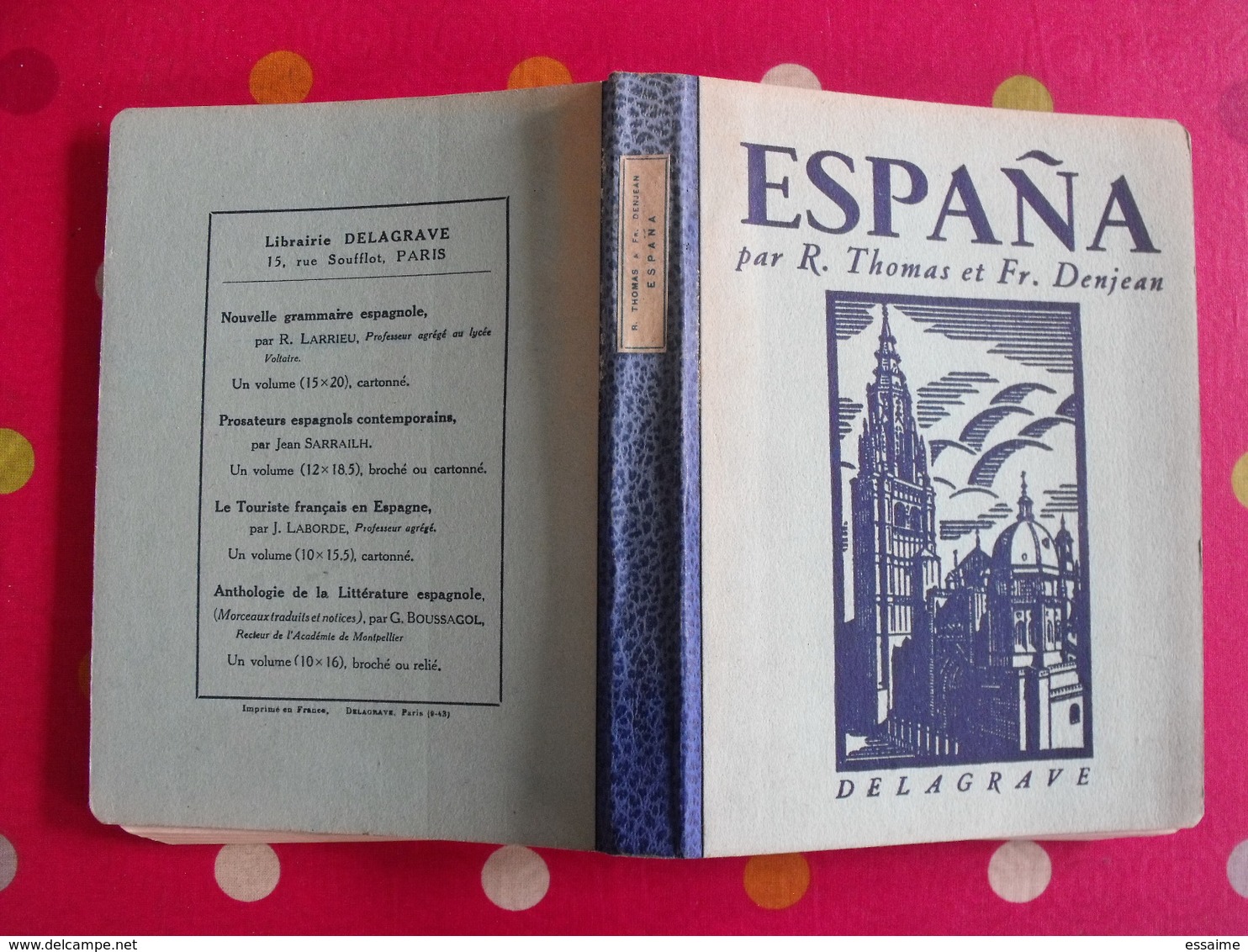 lot de 11 livres scolaires ou pédagogiques en Espagnol. espana. espagne. entre 1936 et 1964